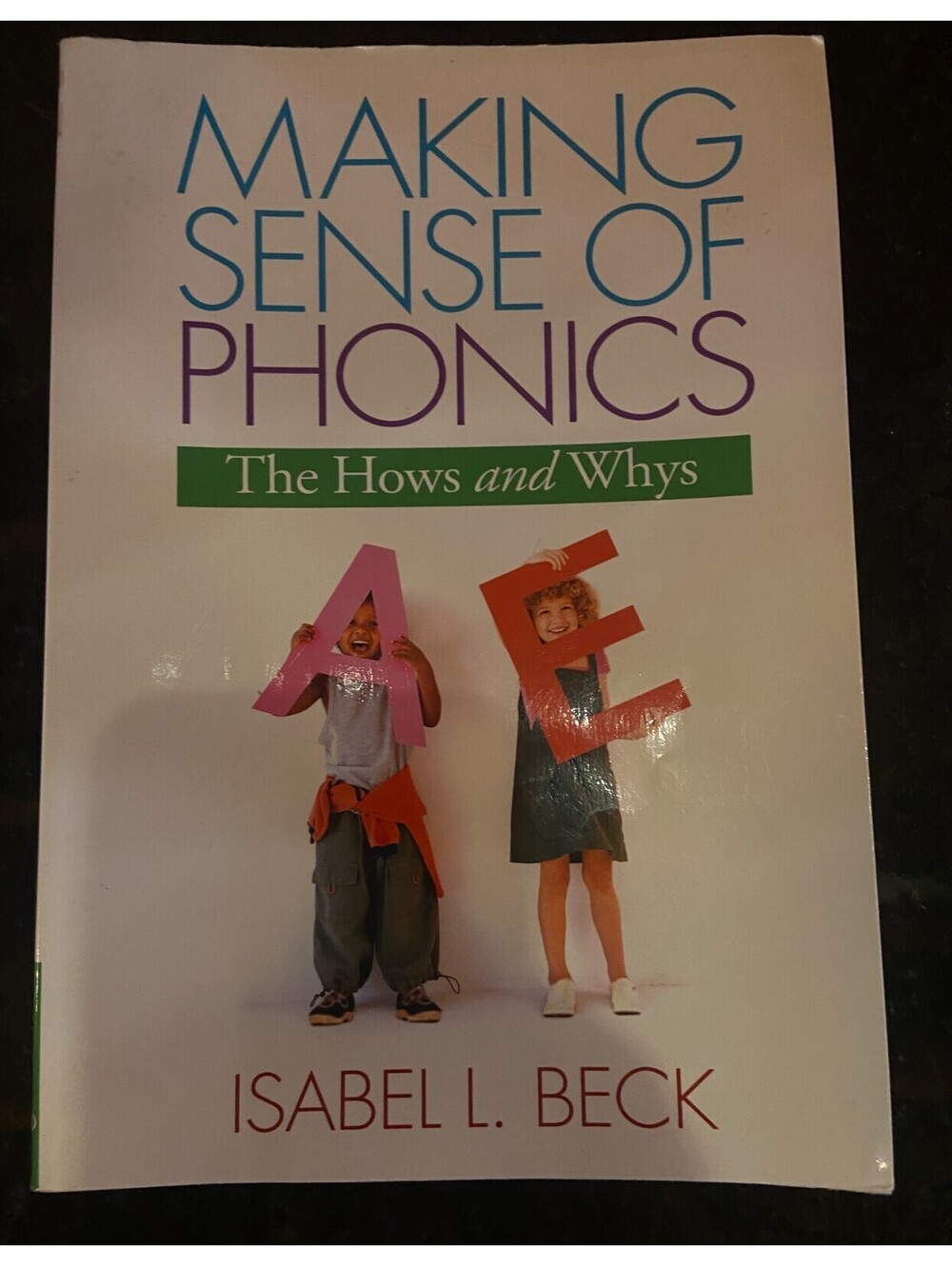 Making Sense of Phonics, First Edition: The Hows and Whys (So - Book - Very Good